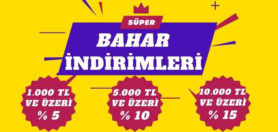Süper Bahar İndirimleri